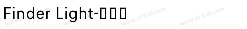Finder Light字体转换 Finder Light字体转换
